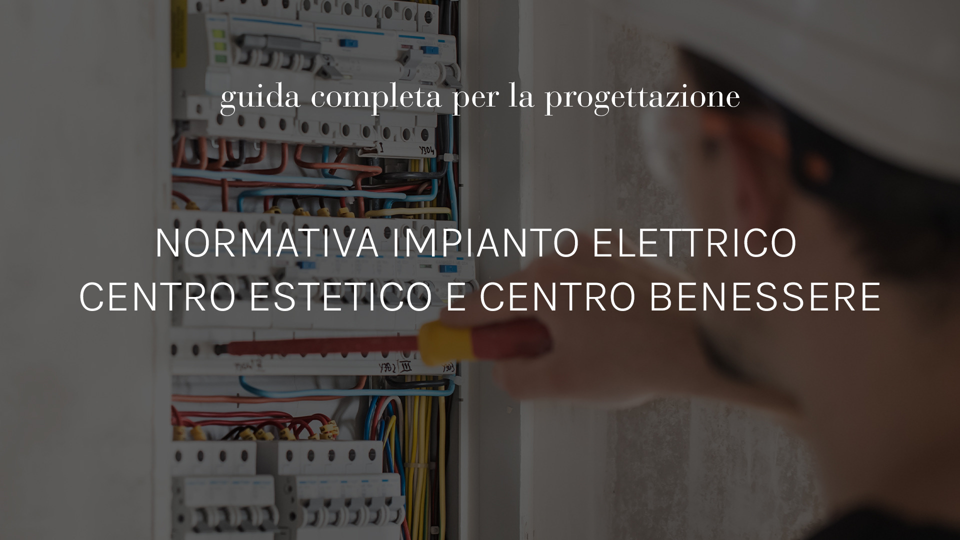 Normativa impianto elettrico Centro estetico e Centro Benessere